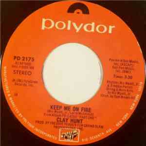 Clay Hunt - Keep Me On Fire album