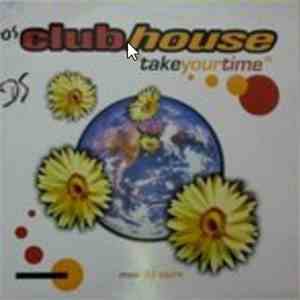 Club House - Take Your Time album