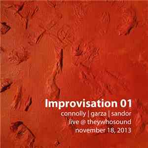 Connolly | Garza | Sandor - Improvisation 01 album