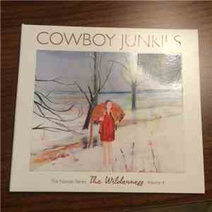 Cowboy Junkies - The Wilderness - The Nomad Series Volume 4 album