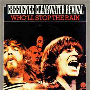 Creedence Clearwater Revival - Who'll Stop The Rain album