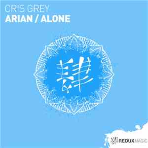 Cris Grey - Arian / Alone album