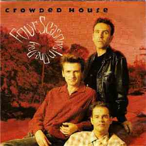 Crowded House - Four Seasons In One Day album