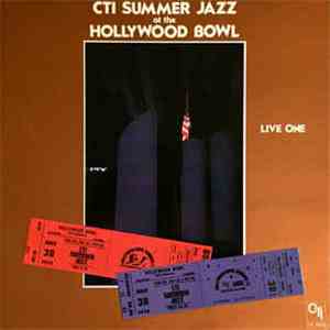 CTI All-Stars - CTI Summer Jazz At The Hollywood Bowl Live One album