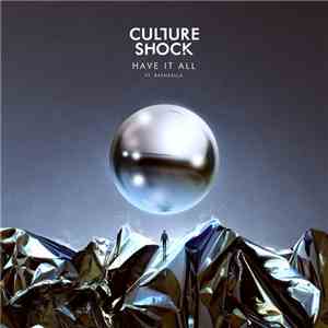 Culture Shock  - Have It All / Pandemic album