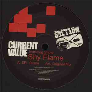 Current Value Featuring Snow  - Shy Flame album