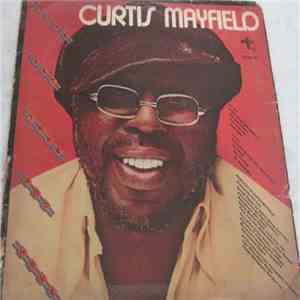 Curtis Mayfield - Give, Get, Take And Have album