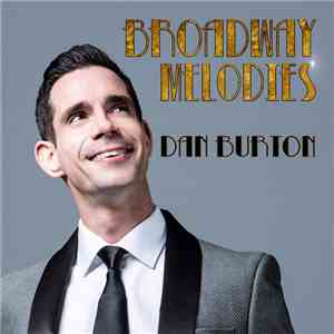 Dan Burton  - Broadway Melodies album