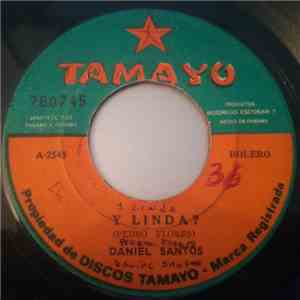 Daniel Santos - Y Linda? album