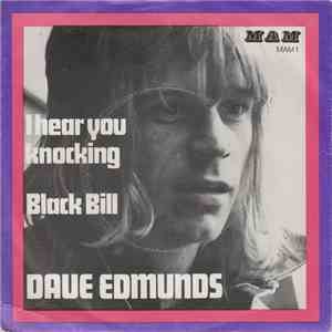 Dave Edmunds - I Hear You Knocking / Black Bill album