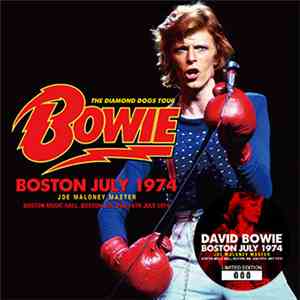 David Bowie - Boston July 1974: Joe Maloney Master album