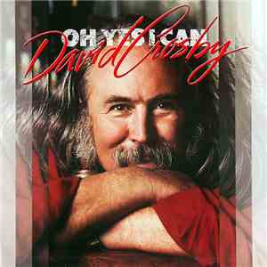 David Crosby - Oh Yes I Can album