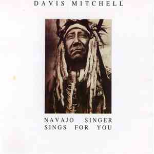 Davis Mitchell - Navajo Singer Sings For You album