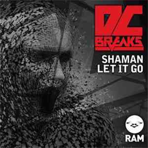 DC Breaks - Shaman / Let It Go album