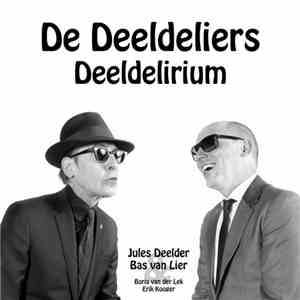 De Deeldeliers - Deeldelirium album