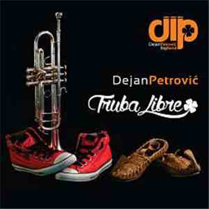 Dejan Petrović Big Band - Truba Libre album