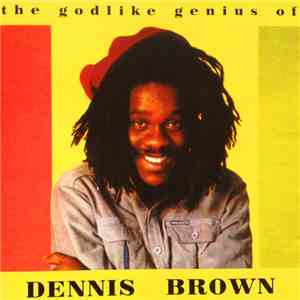 Dennis Brown - The Godlike Genius Of Dennis Brown album