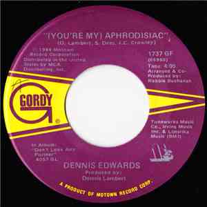 Dennis Edwards - (You're My) Aphrodisiac album