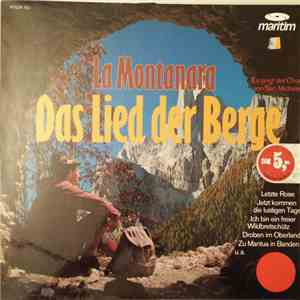 Der Chor Von San Michele - La Montanara - Das Lied Der Berge album