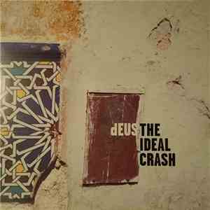 dEUS - The Ideal Crash album