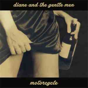 Diane and the Gentle Men - Motorcycle album