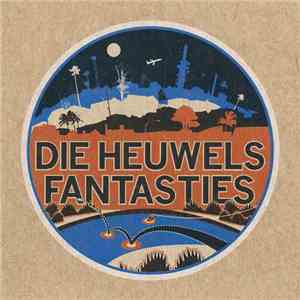 Die Heuwels Fantasties - Die Heuwels Fantasties album