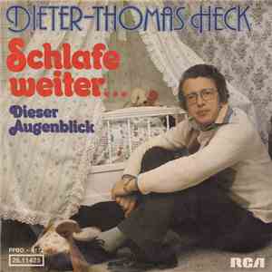 Dieter-Thomas Heck - Schlafe Weiter... album
