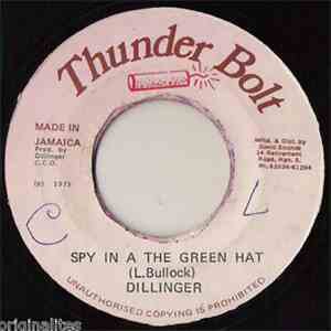 Dillinger - Spy In A The Green Hat album