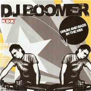 DJ Boomer  - Drum And Bass In The Mix album