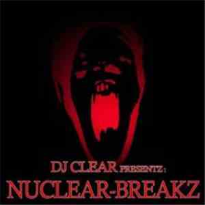 DJ Clear  - Nuclear-Breakz album