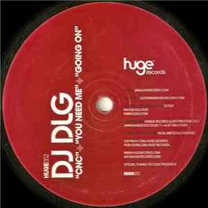 DJ DLG - CNC / You Need Me / Going On album