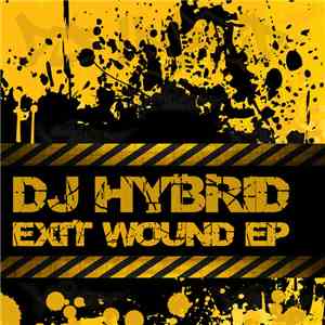 DJ Hybrid - Exit Wound EP album