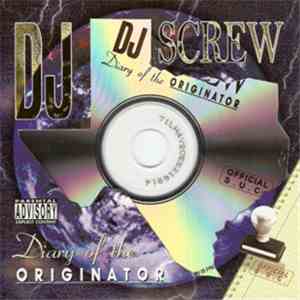 DJ Screw  - Diary Of The Originator : Chapter 54 (No Hatters Allowed) album