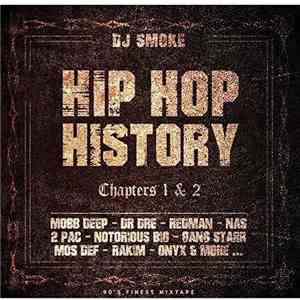 DJ Smoke  - Hip Hop History (Chapter 1 & 2) album