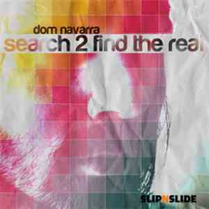 Dom Navarra - Search 2 Find The Real album