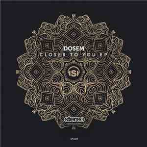 Dosem - Closer To You EP album