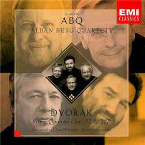 Dvořák, Alban Berg Quartett - String Quartets Op. 51 & 105 album