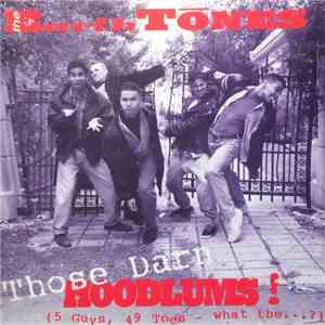 EarthTŌNES, The - Those Darn Hoodlums! (5 Guys, 49 Toes - What The…?) album