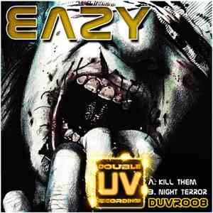 Eazy - Kill Them / Night Terror album