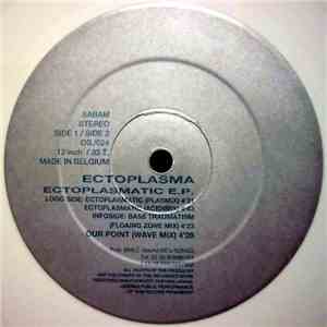 Ectoplasma - Ectoplasmatic EP album
