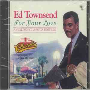 Ed Townsend - For Your Love - Golden Classics album
