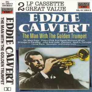 Eddie Calvert - The Man With The Golden Trumpet album