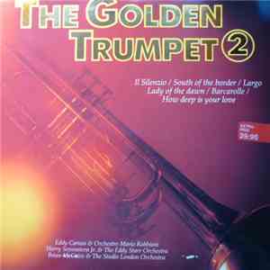 Eddy Caruso & Orchestre Mario Robbiani, Harry Sevenstern Jr. & The Eddy Starr Orchestra, Brian McGuire  & The Studio London Orchestra - The Golden Trumpet 2 album