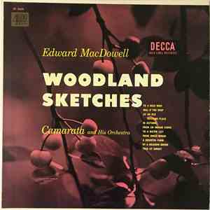 Edward MacDowell / Camarata And His Orchestra - Woodland Sketches album