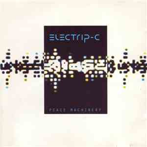 Electrip-C - Peace Machinery album