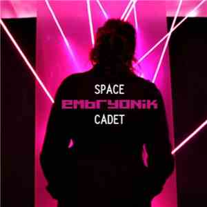 Embryonik - Space Cadet album
