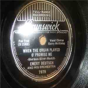 Emery Deutsch And His Orchestra - When The Organ Played O' Promise Me / You Started Something album