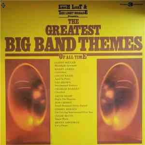Enoch Light And The Light Brigade - The Greatest Big Band Themes Of All Time album