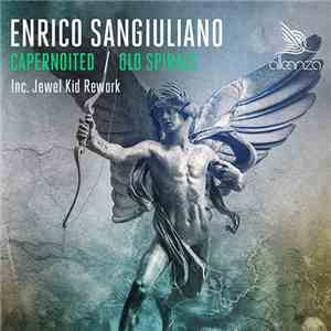 Enrico Sangiuliano - Capernoited / Old Spirals album
