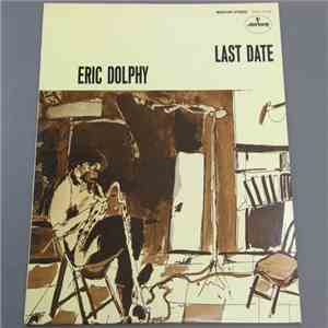 Eric Dolphy - Last Date album